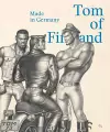 Tom of Finland: Made in Germany cover