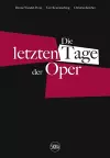 Die letzten Tage der Oper (German edition) cover