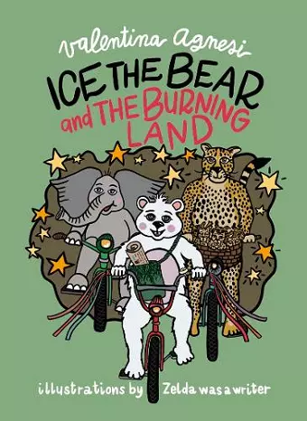 Ice the Bear and the Burning Land cover