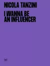 I Wanna Be An Influencer (Bilingual edition) cover