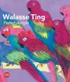 Walasse Ting: Parrot Jungle cover