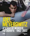 Joel Meyerowitz: A Sense of Wonder (Bilingual edition) cover