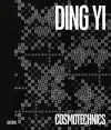 Cosmotechnics: Ding Yi as a Planetary Code cover
