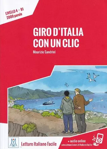 Giro d'Italia con un clic. Livello 4 B1 - Libro + MP3 audio cover