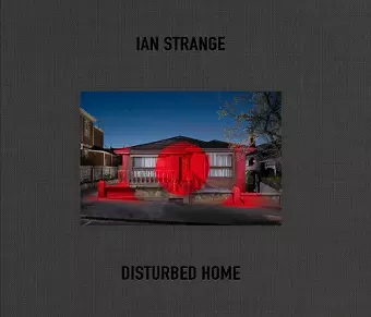 Ian Strange: Disturbed Home cover