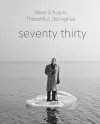 Steve Schapiro and Theophilus Donoghue: seventy thirty cover