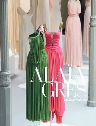 ALAÏA / GRÈS beyond fashion cover