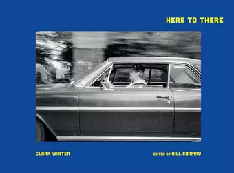 Clark Winter: Here to There cover