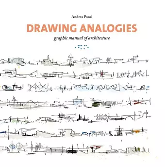 Drawing Analogies: Graphic Manual of Architecture cover