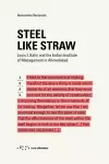 Steel Like Straw: Louis I. Kahn and the Indian Institute of Management in Ahmedabad cover