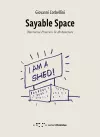 Sayable Space: Narrative Practices in Architecture cover