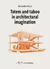 Totem and Taboo in Architectural Imagination cover