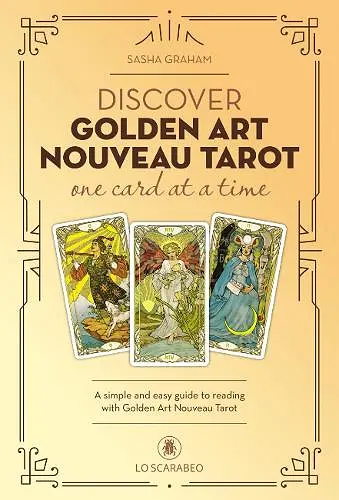 Discover Golden Art Nouveau Tarot - One Card at a Time cover