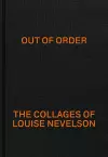 Out of Order: The Collages of Louise Nevelson cover