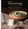 Tuscany in the Kitchen: 30 Recipes That  Are Too Good To Miss! cover