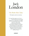Jack London : The Paths Men Take cover