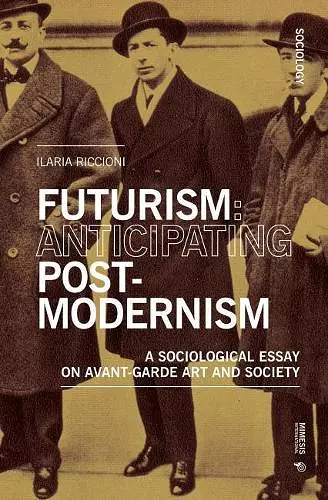 Futurism: Anticipating Postmodernism cover