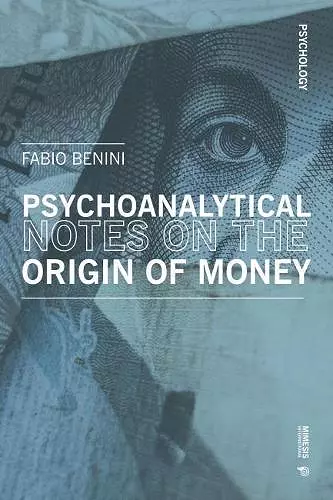 Psychoanalytical notes on the origin of money cover