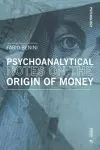 Psychoanalytical notes on the origin of money cover