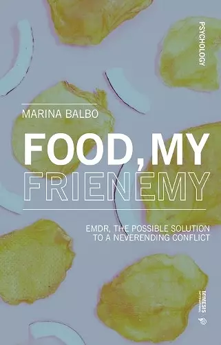 Food, My Frienemy cover