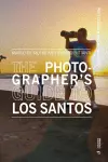 The Photographer’s Guide to Los Santos cover