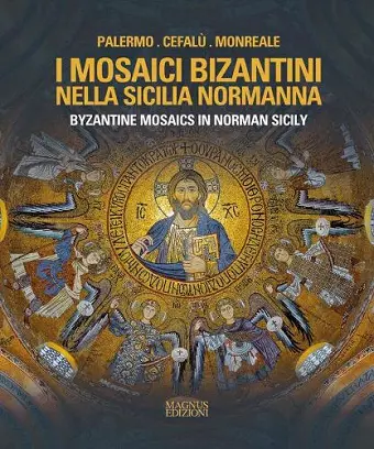 Byzantine Mosaics in Norman Sicily cover