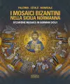 Byzantine Mosaics in Norman Sicily cover