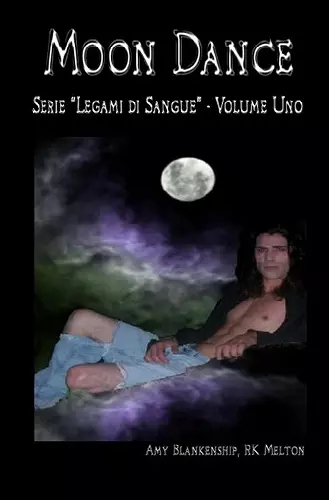 Moon Dance (Legami di sangue libro primo) cover