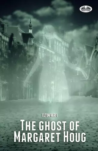 The ghost of Margaret Houg cover