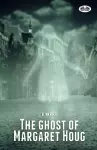 The ghost of Margaret Houg cover