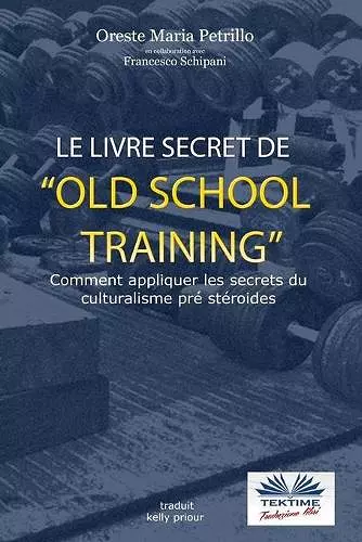 Le livre secret de l'entraînement Old School cover