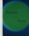 Racines | Roots cover