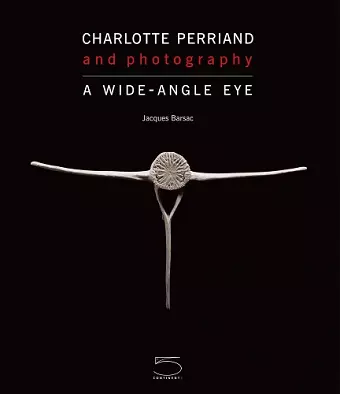 Charlotte Perriand and Photography cover