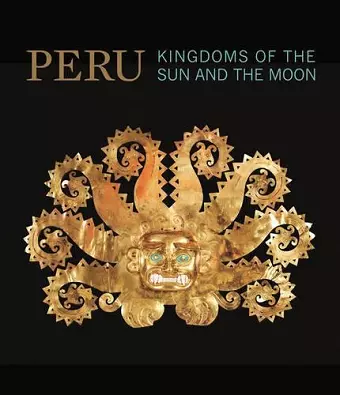 Peru - Kingdoms of the Sun and the Moon cover