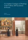 A Complete Catalogue of Paintings of the Galleria dell’Accademia di Firenze cover