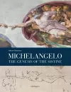 Michelangelo: The Genesis of the Sistine cover