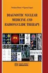 Diagnostic Nuclear Medicine and Radionuclide Therapy cover