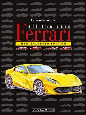 Ferrari: All The Cars cover