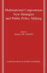 Multinational Corporations. New Strategies and Public Policy Making. cover