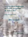 Les procédures budgétaires de l'Union européenne de 2015 à 2017 cover