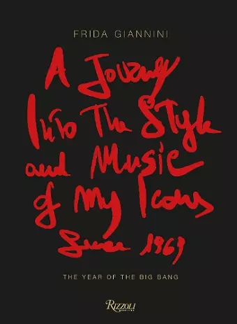 A Journey Into the Style and Music of My Icons Since 1969 cover