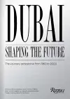 Dubai: Shaping the Future cover