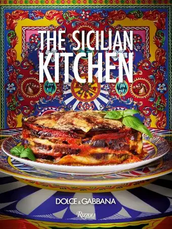 Dolce&Gabbana. The Sicilian Kitchen cover