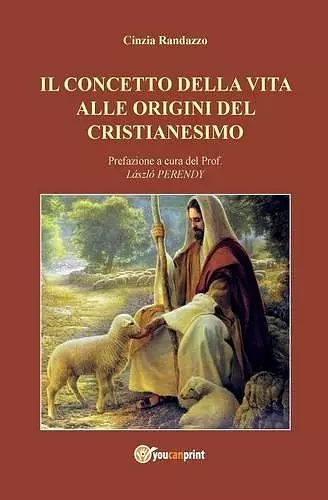 Il concetto della vita alle origini del cristianesimo cover