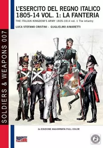 L'esercito del Regno Italico 1805-14 vol. 1 cover