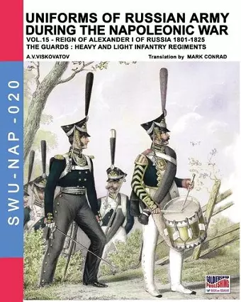 Uniforms of Russian army during the Napoleonic war vol.15 cover