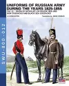 Uniforms of Russian army during the years 1825-1855 - Vol. 12 cover