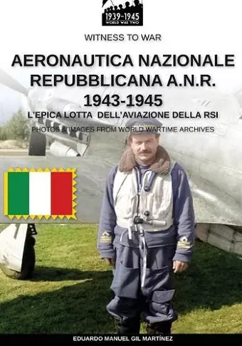 Aeronautica Nazionale Repubblicana A.N.R. 1943-1945 cover