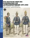 Das Deutsche Heer des Kaiserreiches zur Jahrhundertwende 1871-1918 - Band 1 cover