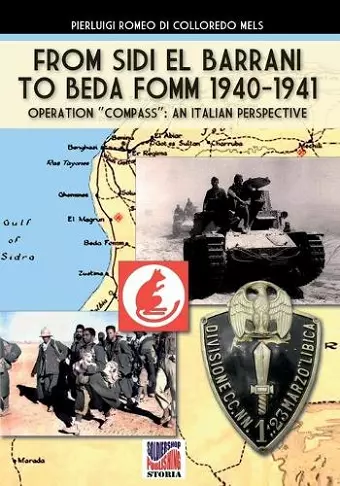 From Sidi el Barrani to Beda Fomm 1940-1941 - Mussolini's Caporetto cover